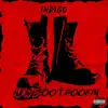 Kiing Indigo - New Boot Goofin - Single